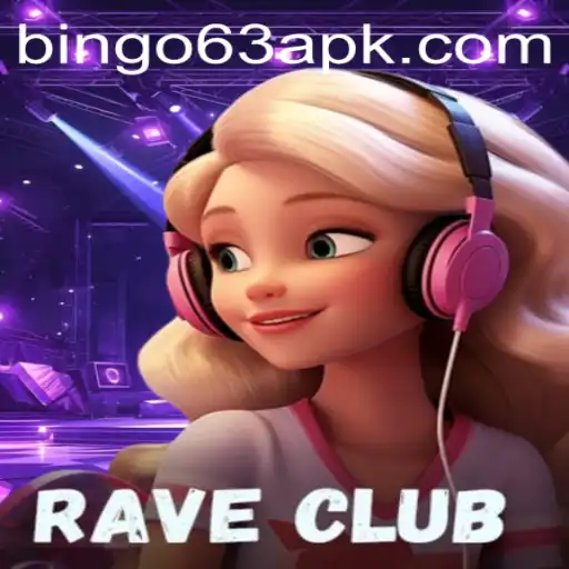 Dive into RaveClub: The Exciting World of Bingo63
